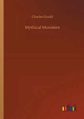 Mythical Monsters 375233407X Book Cover