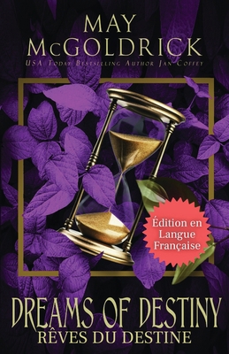 Dreams of Destiny (Les Rêves Du Destin) [French] B0DDFFJ6V3 Book Cover