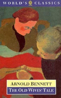 The Old Wives' Tale 0192829661 Book Cover