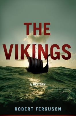 The Vikings: A History 0670020796 Book Cover