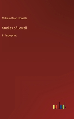 Studies of Lowell: in large print 3368326694 Book Cover