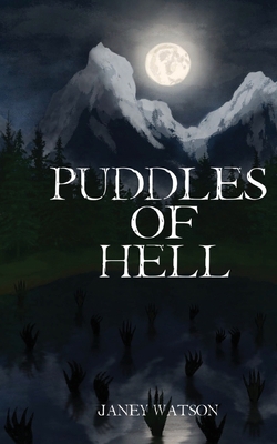 Puddles of Hell 108794998X Book Cover