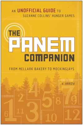 The Panem Companion: An Unofficial Guide to Suz... 1937856208 Book Cover
