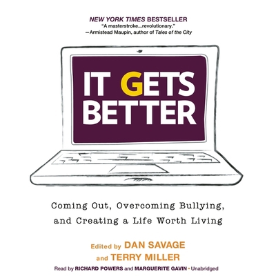 It Gets Better: Coming Out, Overcoming Bullying... 1455113387 Book Cover