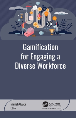 Gamification for Engaging a Diverse Workforce 1779640129 Book Cover