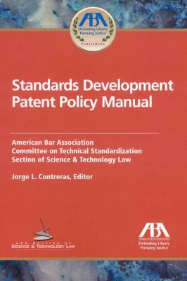 Standards Development Patent Policy Manual 1590319281 Book Cover