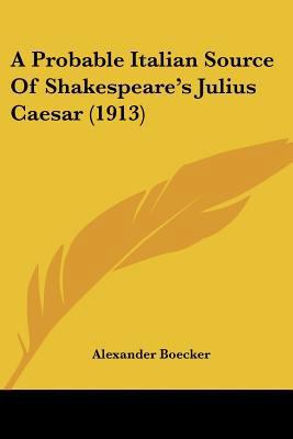 A Probable Italian Source Of Shakespeare's Juli... 1104599066 Book Cover