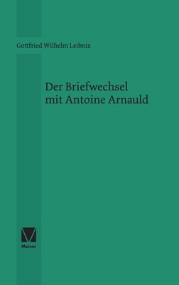 Der Briefwechsel mit Antoine Arnauld [German] 3787348131 Book Cover