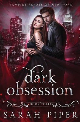Dark Obsession: A Vampire Romance 1948455226 Book Cover