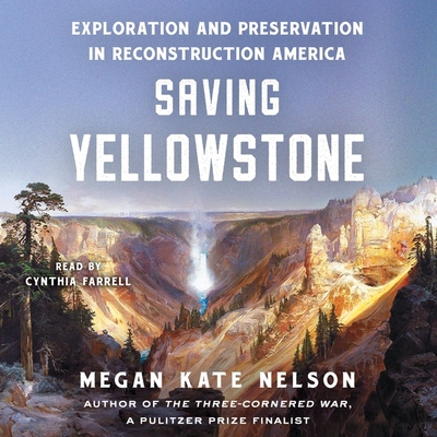 Saving Yellowstone: Exploration and Preservatio... 1797140027 Book Cover