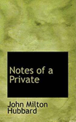 Notes of a Private 0554816334 Book Cover