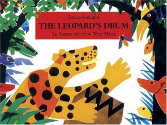 The Leopard's Drum : An Asante Tale from West A... 0711209073 Book Cover