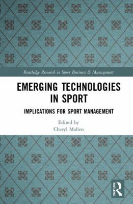 Emerging Technologies in Sport: Implications fo... 0815360630 Book Cover