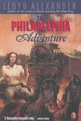 The Philadelphia Adventure 0606246940 Book Cover