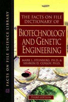 The Facts on File Dictionary of Biotechnology a... 0816063516 Book Cover