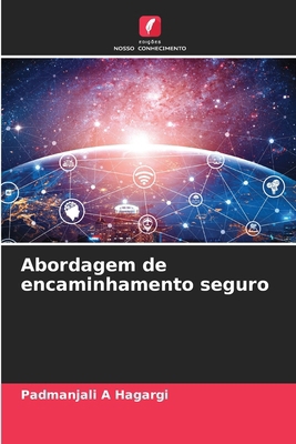 Abordagem de encaminhamento seguro [Portuguese] 6208139740 Book Cover