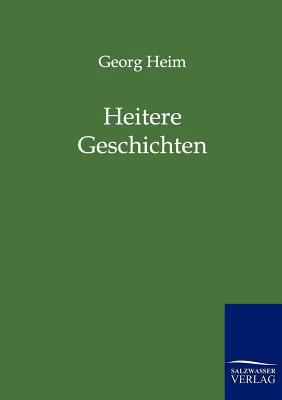 Heitere Geschichten [German] 3846001007 Book Cover