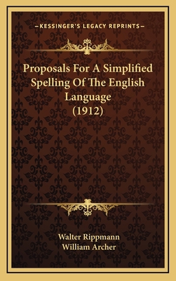 Proposals For A Simplified Spelling Of The Engl... 1168931282 Book Cover