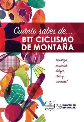 Cuánto sabes de... BTT Ciclismo de Montaña [Spanish] 1981417486 Book Cover