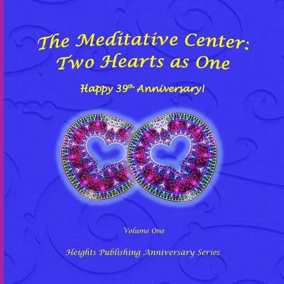 Happy 39th Anniversary! Two Hearts as One Volum... 1973785285 Book Cover