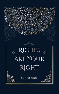 Riches Are Your Right 9356522359 Book Cover