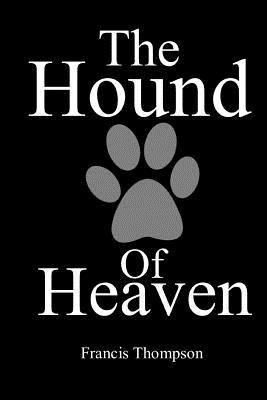 The Hound of Heaven 1974496171 Book Cover