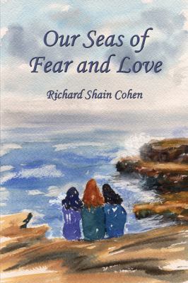 Our Seas of Fear and Love 1771430796 Book Cover