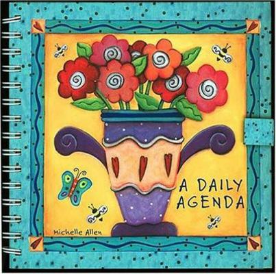 A Daily Agenda: Michelle Allen's 0849957788 Book Cover