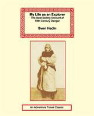 My Life as an Explorer 1590480767 Book Cover