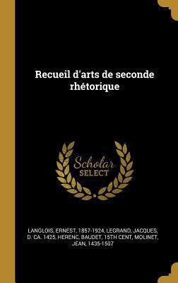 Recueil d'arts de seconde rhétorique [French] 0274504561 Book Cover