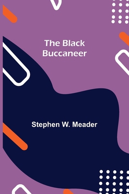 The Black Buccaneer 935511205X Book Cover
