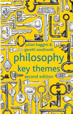 Philosophy: Key Themes 0230296637 Book Cover