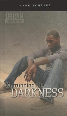 Outrunning the Darkness 1606866729 Book Cover