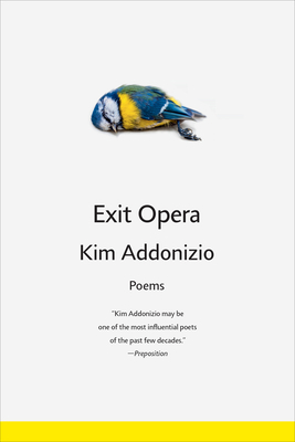 Exit Opera: Poems 1324130652 Book Cover