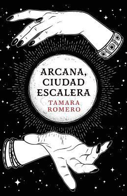 Arcana, Ciudad Escalera [Spanish] 179398106X Book Cover