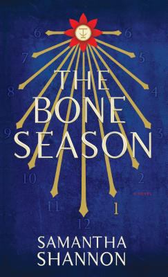 The Bone Season [Large Print] 141046539X Book Cover