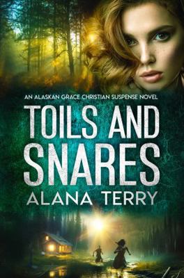 Toils and Snares 1951834267 Book Cover