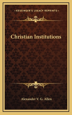 Christian Institutions 1163412066 Book Cover