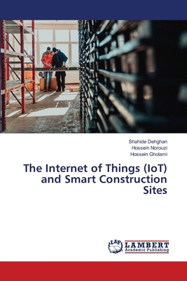 The Internet of Things (IoT) and Smart Construc... 3659979015 Book Cover