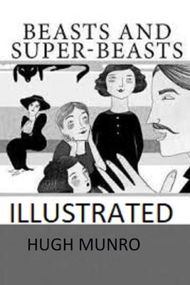 Beasts and Super-Beasts Illustrated B08HJ5DCGZ Book Cover