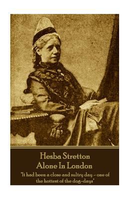 Hesba Stretton - Alone In London: "It had been ... 1787801128 Book Cover