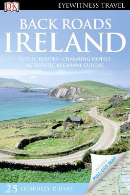 Eyewitness Back Roads Ireland [With Pull-Out Map] 0756695902 Book Cover