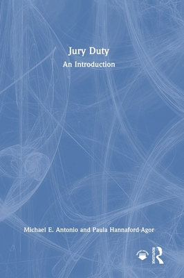 Jury Duty: An Introduction 1041151128 Book Cover