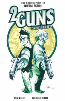 2 Guns: Second Shot Deluxe Edition 1608863107 Book Cover