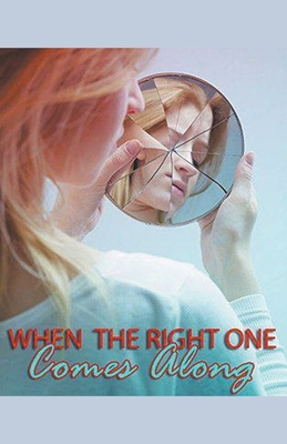When The Right One Comes Along B0CYF2SB4P Book Cover