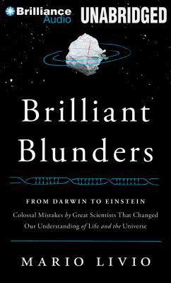 Brilliant Blunders: From Darwin to Einstein: Co... 1480586080 Book Cover