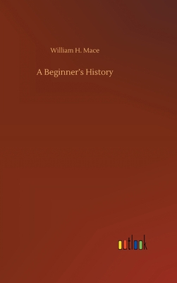 A Beginner's History 3752444096 Book Cover