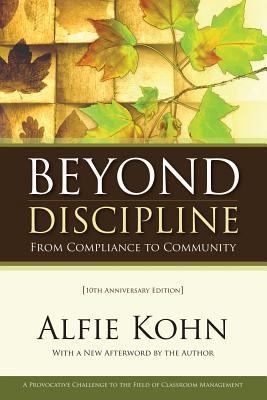 Beyond Discipline: From Compliance to Community... 1416604723 Book Cover