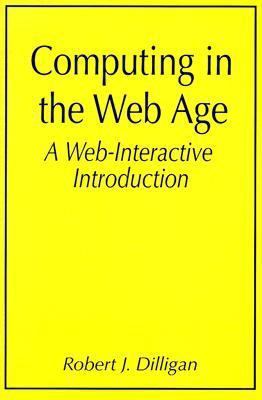 Computing in the Web Age: A Web-Interactive Int... 0306459728 Book Cover