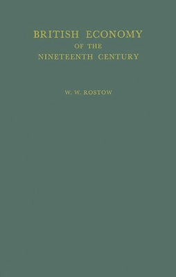 British Economy of the Nineteenth Century: Essays 0313232083 Book Cover